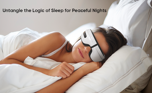 Untangle the Logic of Sleep for Peaceful Nights